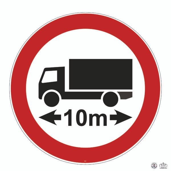 C,9 Accès interdit aux véhicules ou ensembles de véhicules ayant une longueur supérieure à ... mètres